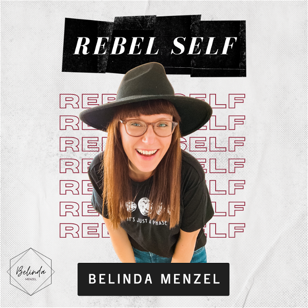Artwork for Rebel Self Podcast