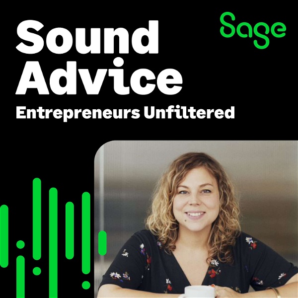 Artwork for Sound Advice: Entrepreneurs Unfiltered