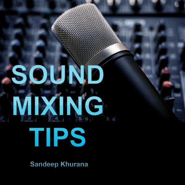 Artwork for Sound Mixing Tips for Vocals