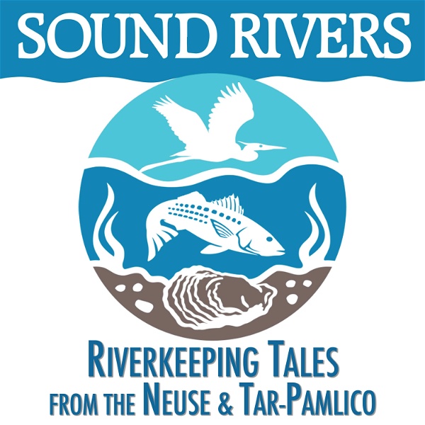 Artwork for Sound Rivers: Riverkeeping Tales from the Neuse & Tar-Pamlico