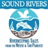 Sound Rivers: Riverkeeping Tales from the Neuse & Tar-Pamlico