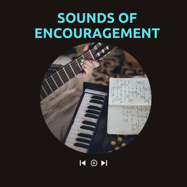 Artwork for Sounds of Encouragement