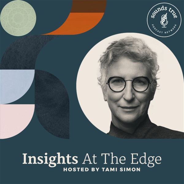Artwork for Sounds True: Insights at the Edge