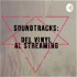 Soundtracks: Del Vinyl Al Streaming