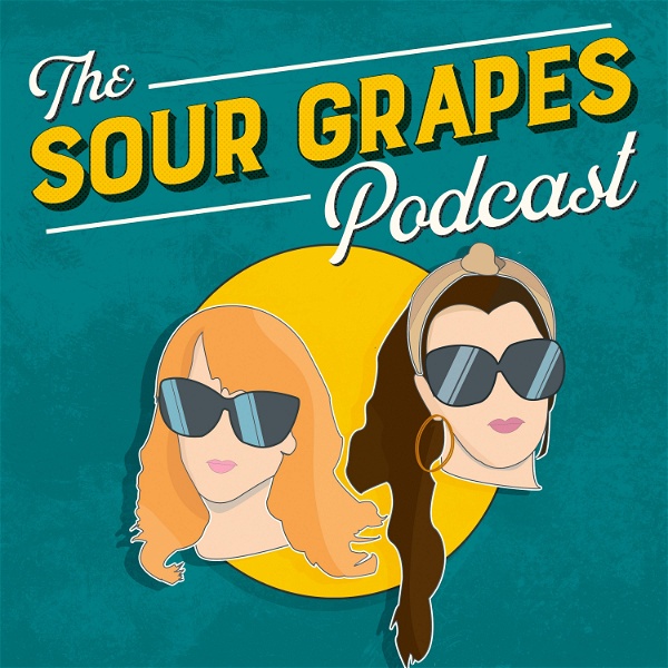 Artwork for Sour Grapes with Amy & Etta