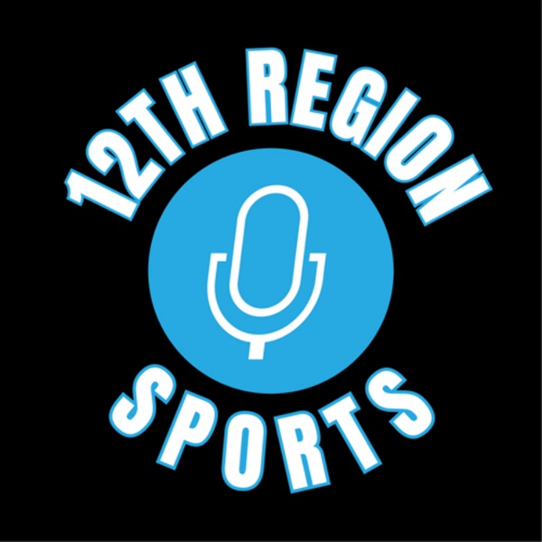 Artwork for 12th Region Sports Podcast
