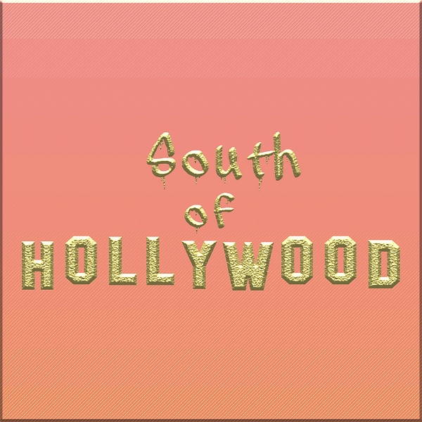 Artwork for South of Hollywood