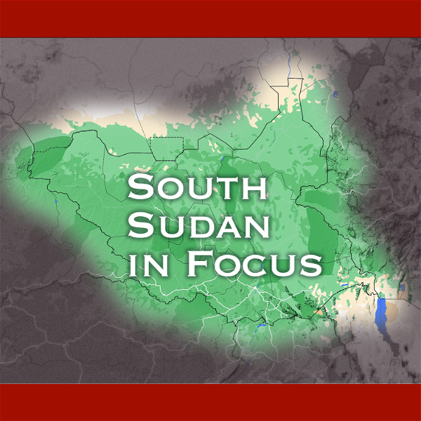 Artwork for South Sudan In Focus