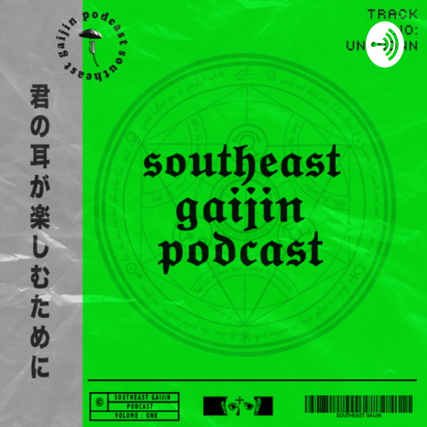 Artwork for Southeast Gaijin Podcast