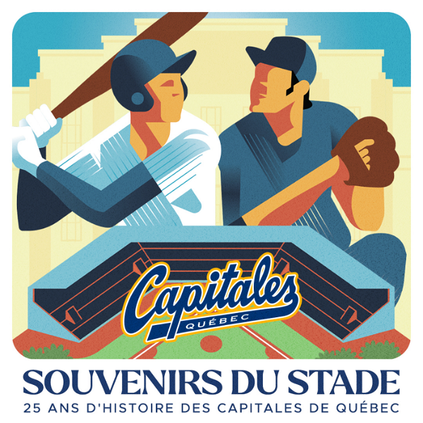Artwork for Souvenirs du Stade, 25 ans d'Histoire des Capitales de Québec