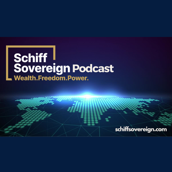 Artwork for Schiff Sovereign Podcast