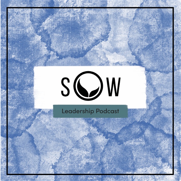 Artwork for SOW Leadership Podcast