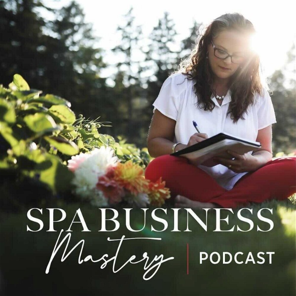 Artwork for Spa Business Mastery