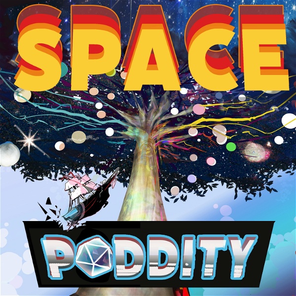 Artwork for Space Poddity: A D&D Spelljammer Actual Play Podcast