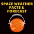 Space Weather Facts & Forecast