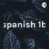 spanish 1b