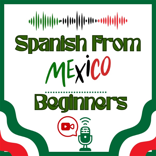 Artwork for Spanish from Mexico, beginners. A