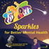 Sparkles 4 Mental Health