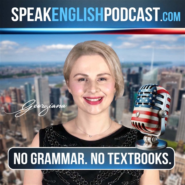 Artwork for Speak English Now Podcast: Learn English