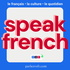 Speak french (B1 - C2) 💬🇫🇷 culture, société, quotidien et vocab'