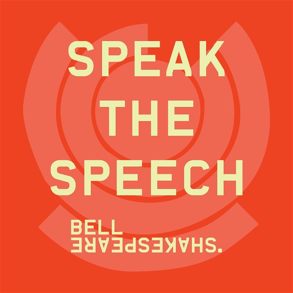 Artwork for Speak The Speech by Bell Shakespeare