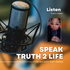 Speak Truth 2 Life