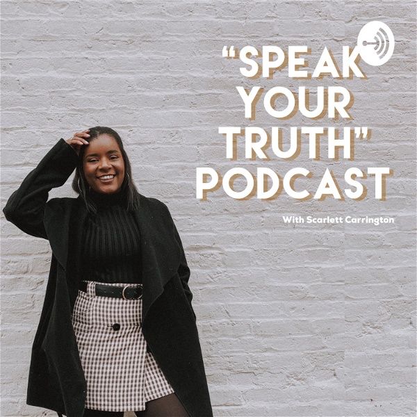 Artwork for "Speak Your Truth" Podcast
