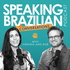Speaking Brazilian Podcast - Conversations in Portuguese