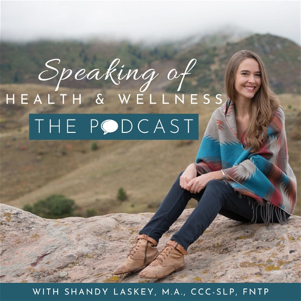 Artwork for Speaking of Health & Wellness: The Podcast
