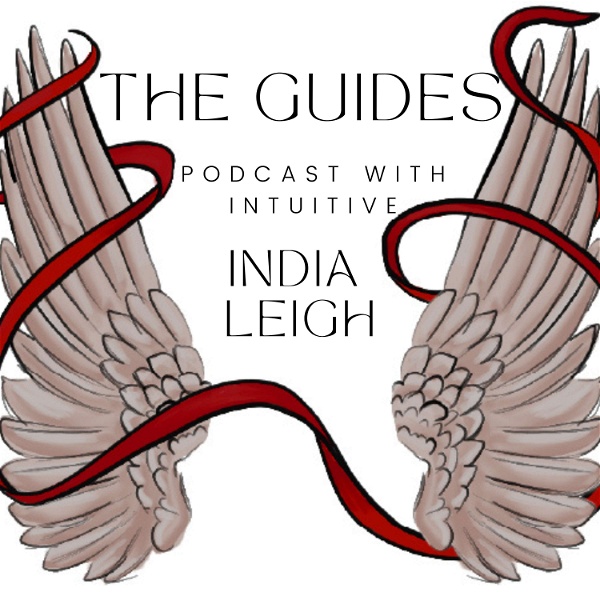 Artwork for The Guides With Intuitive India Leigh