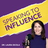 Speaking to Influence