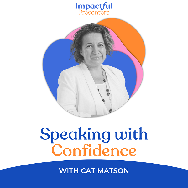 Artwork for Speaking with Confidence with Cat Matson