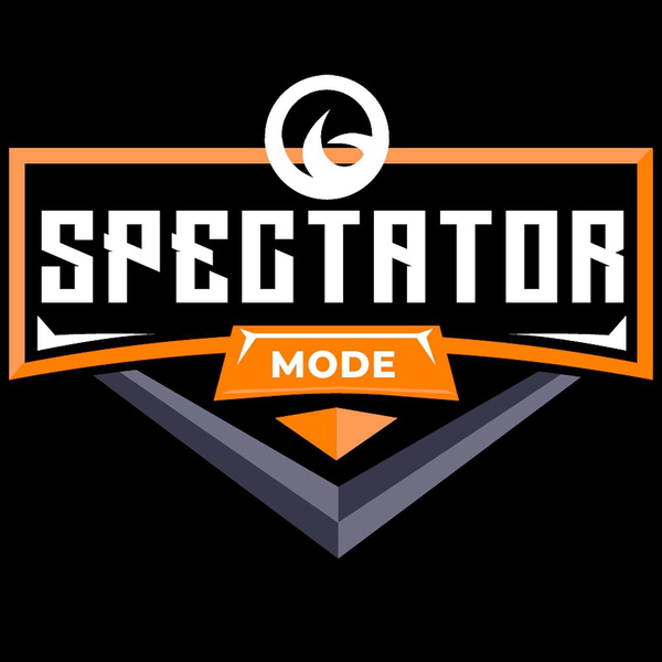 Artwork for Spectator Mode Gaming Podcast