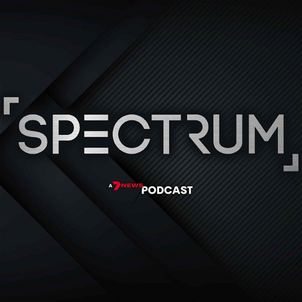 Artwork for Spectrum: A 7NEWS Podcast