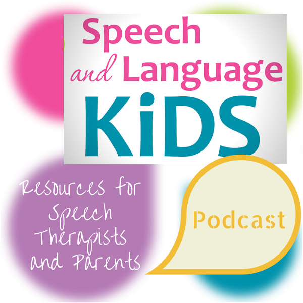 Artwork for Speech and Language Kids Podcast