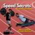 Speed Secrets