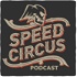 SpeedCircus Podcast
