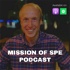 Mission of Spe Podcast