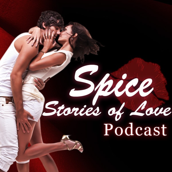 Artwork for Spice | Romantic Stories of Love | Sex Charged Audio Stories Podcast