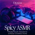 Spicy ASMR by Dipsea
