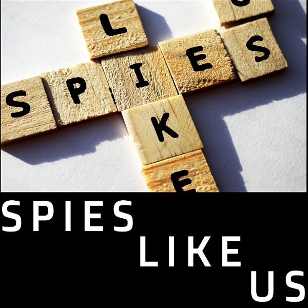 Artwork for Spies Like Us Podcast