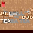 Spill The Boba Tea