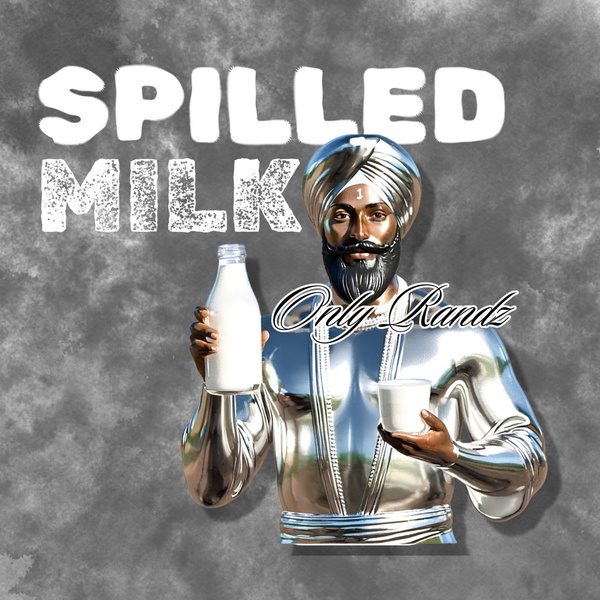 Artwork for Spilled Milk Podcast with OnlyRandz