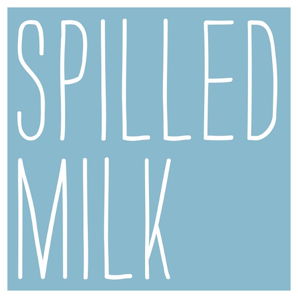Artwork for Spilled Milk