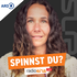 Spinnst du?