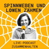 Spinnweben und Löwen zähmen. Der Demokratiepodcast.