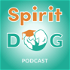 Spirit Dog Training Podcast