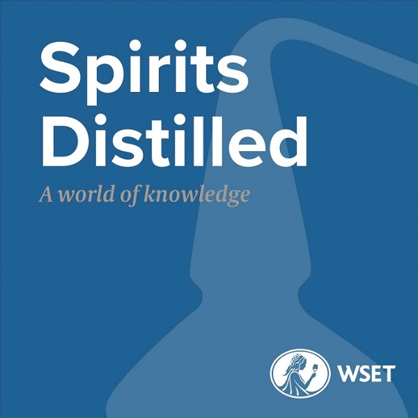 Artwork for Spirits Distilled presented by Wine & Spirit Education Trust