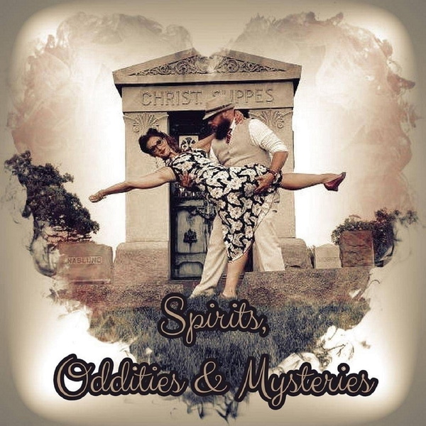Artwork for Spirits, Oddities & Mysteries