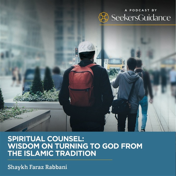 Artwork for Spiritual Counsel: Wisdom on Turning to God from the Islamic Tradition